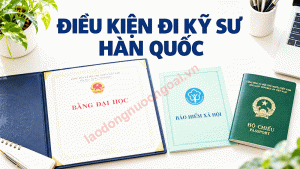 điều kiện đi kỹ sư hàn quốc